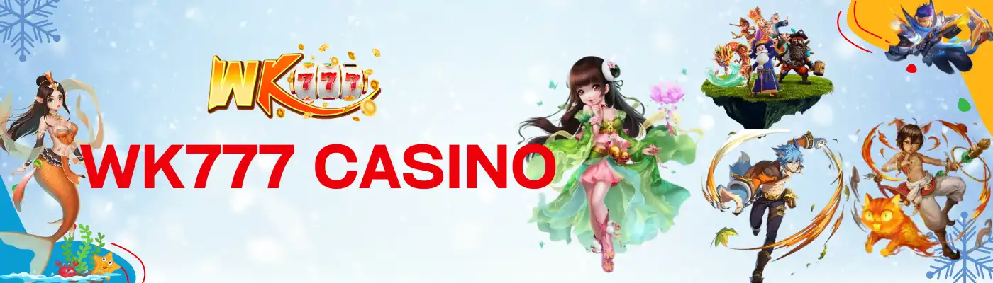 WK777 CASINO FAQs