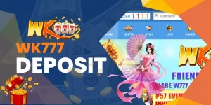 WK777 DEPOSIT