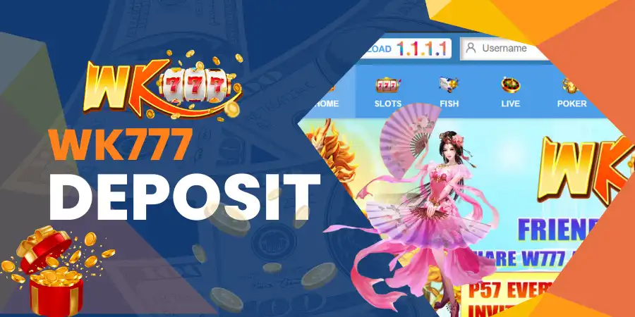 WK777 DEPOSIT