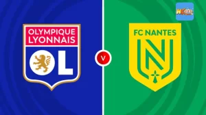 Lyon vs Nantes